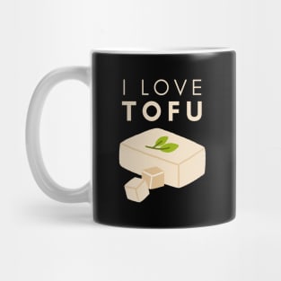 I Love Tofu Mug